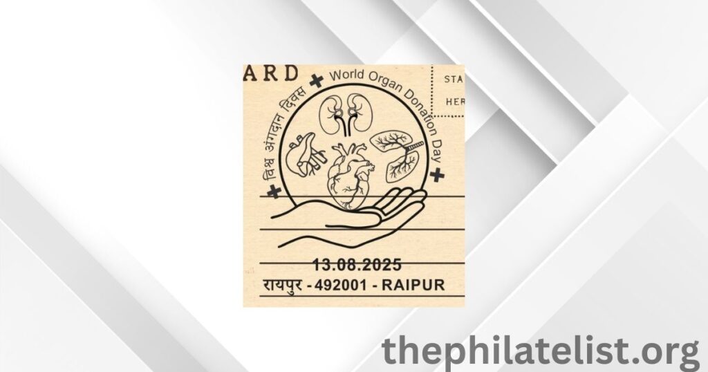 Special cancellation released at Raipur on World Organ Donation Day
